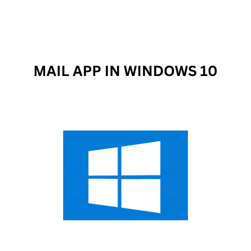 49.MAIL APP IN WINDOWS 10